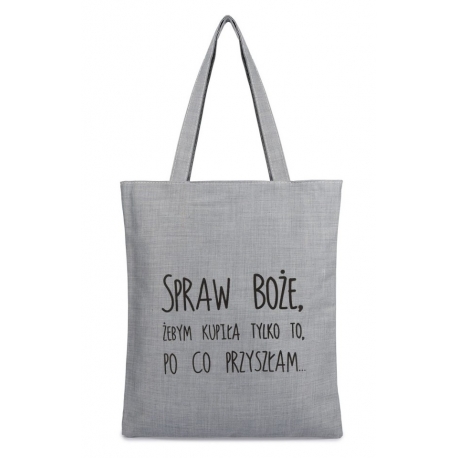 Torba z nadrukiem "Spraw BOŻE..." szara